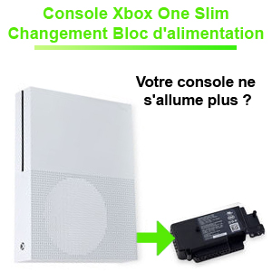 Reparation alimentation Xbox One Slim - Sat-Elite Video Games Paris Jeux  Video